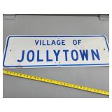 Village of Jolly Town Metal Sign