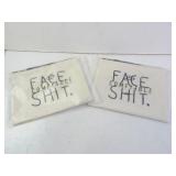 Lot of 2 New Comfyable 'Face Shit' Makeup Bags