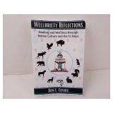Wellbriety Reflections Healing & Wellness Through