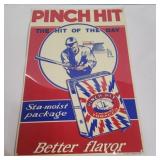 Modern pinch hit tobacco sign 14in x 9.5in Modern pinch hit tobacco sign 14in x 9.5in