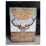 Funny deer embossed metal sign 12 x 17"