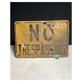 Old no trespassing metal sign 7" x 10"