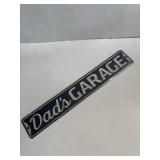 3-1/4 in x 20 in metal Dadï¿½s Garage sign