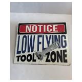 11 in x 13 in metal Notice sign