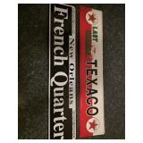 Texaco and French Quarter signs 24 x 5"