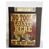 13x16 retro metal wall sign that reads ï¿½no tools
