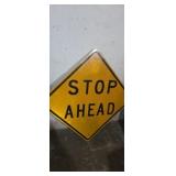Caution stop ahead road sign 30x30in