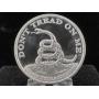 Silver 999 Round 1 oz "Dont Tread on Me "