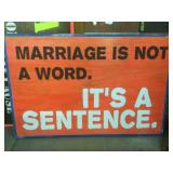 Solid wood Satirical sign, approx 59x39in, made