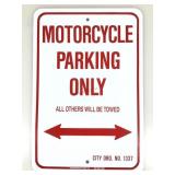 Motorcycle Parking Only sign. 16x12