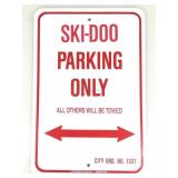 Ski-Doo Parking Only sign. 16x12