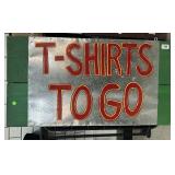 Selling Sign ï¿½T-Shirts To Goï¿½, wood, 19x42in