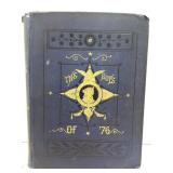 1876 The Boys Of 76: A History Of The Battles