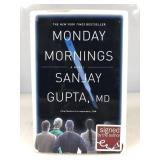Signed ï¿½Monday Morningsï¿½ Signed by Sanjay Gupta