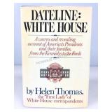 Signed ï¿½Dateline:Whitehouseï¿½ Signed & Inscribed