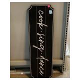 Cook, Sing & Dance Wood Sign. Approx 31in