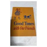 Good times with our friends by Elizabeth