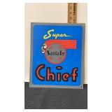Sante fe.  Super chief metal sign approximately