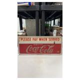 Vintage Coca Cola sign please pay when serve