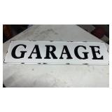 Garage metal sign approximately  30' long