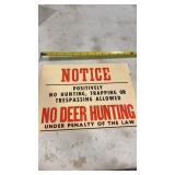 Vintage No Deer Hunting or Trapping Sign, Heavy