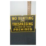 Metal no hunting sign  9.5 x 13.5ï¿½!