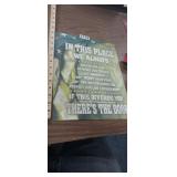 IN THIS PLACE METAL SIGN, 13" TALL