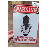 METAL BEWARE OF OWNER SIGN