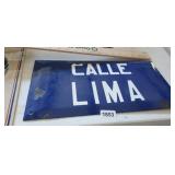 CALLE LIMA METAL SIGN