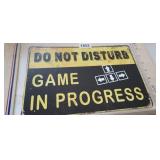 DO NOT DISTURB, GAME IN PROGRESS METAL SIGN