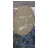 WAKE UP AND MAKE UP WALL HANGER