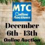 MTC December 6th - 13th Online Auction
