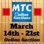 MTC March 14th - 21st Online Auction