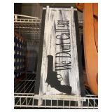 We Donï¿½T Call 911 Wooden Sign
