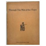 1934 Through The Mist of the Years - SEE DESC