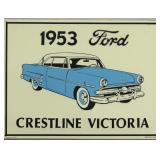 Embossed Metal 1953 Ford Crestline Victoria Sign