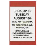 ITEMS MUST BE PICKED UP ON TUESDAY AUGUST 18th