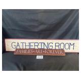 (2) rustic wooden decorative signs, "Gathering" -