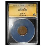 1877 INDIAN CENT ANACS GD4 DETAILS SCRATCHED