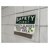 "Safety First" Sign