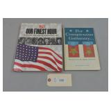 Our Finest Hour WWII & For Conspicuous Gallantry