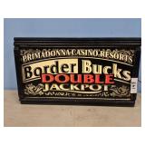 BORDER BUCKS SIGN