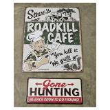2-MODERN METAL SIGNS-ROAD KILL & GOING HUNTING