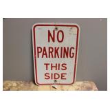 'NO PARKING THIS SIDE' SIGN 18' X 12'
