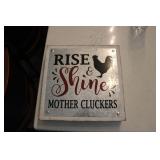 RISE & SHINE MOTHERCLUCKERS DECOR