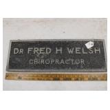 DR. FRED H. WELSH CHIROPRACTOR DOUBLE SIDED SIGN