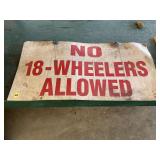 No 18-Wheelers Allowed Sign