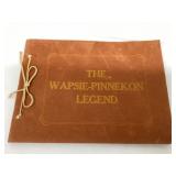 "The Wapsie-Pinnekon Legend" Reprint