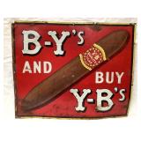 Y-B Cigars Vintage Tin Sign, 19 1/2"T, 24"L,