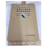 Antique Dubuque Book 1673- 1833, Published in